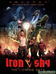 Bầu Trời Thép 2: Khủng Long Trỗi Dậy - Iron Sky 2: The Coming Race (2019)