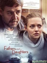 Cha và con gái - Fathers and Daughters (2015)