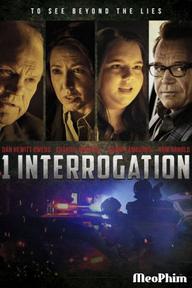 Cuộc Chiến Chưa Kết Thúc - 1 Interrogation (2020)
