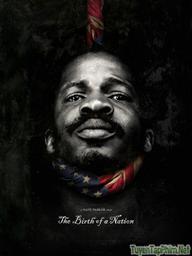 Giải phóng - The Birth of a Nation (2016)