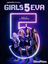Girls5eva (Phần 1) - Girls5eva (Season 1) (2021)