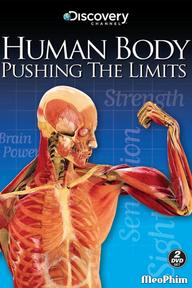 Human Body: Pushing the Limits - Human Body: Pushing the Limits (2008)