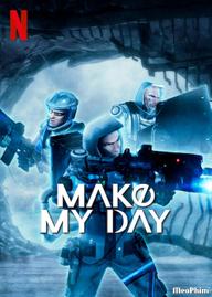 MAKE MY DAY - MAKE MY DAY (2023)