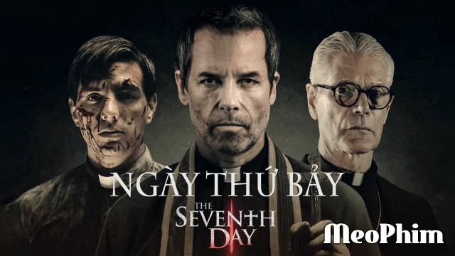 Xem phim Ngày Thứ Bảy The Seventh Day Thuyết Minh