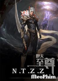 Nghịch Thiên Chí Tôn - Incomparable Demon King (2021)