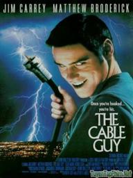 Người sửa cáp - The Cable Guy (1996)