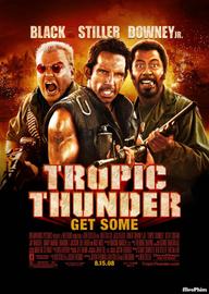 Sấm Nhiệt Đới - Tropic Thunder (2008)