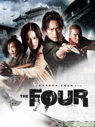 Tứ Đại Danh Bổ - The Four (2012)