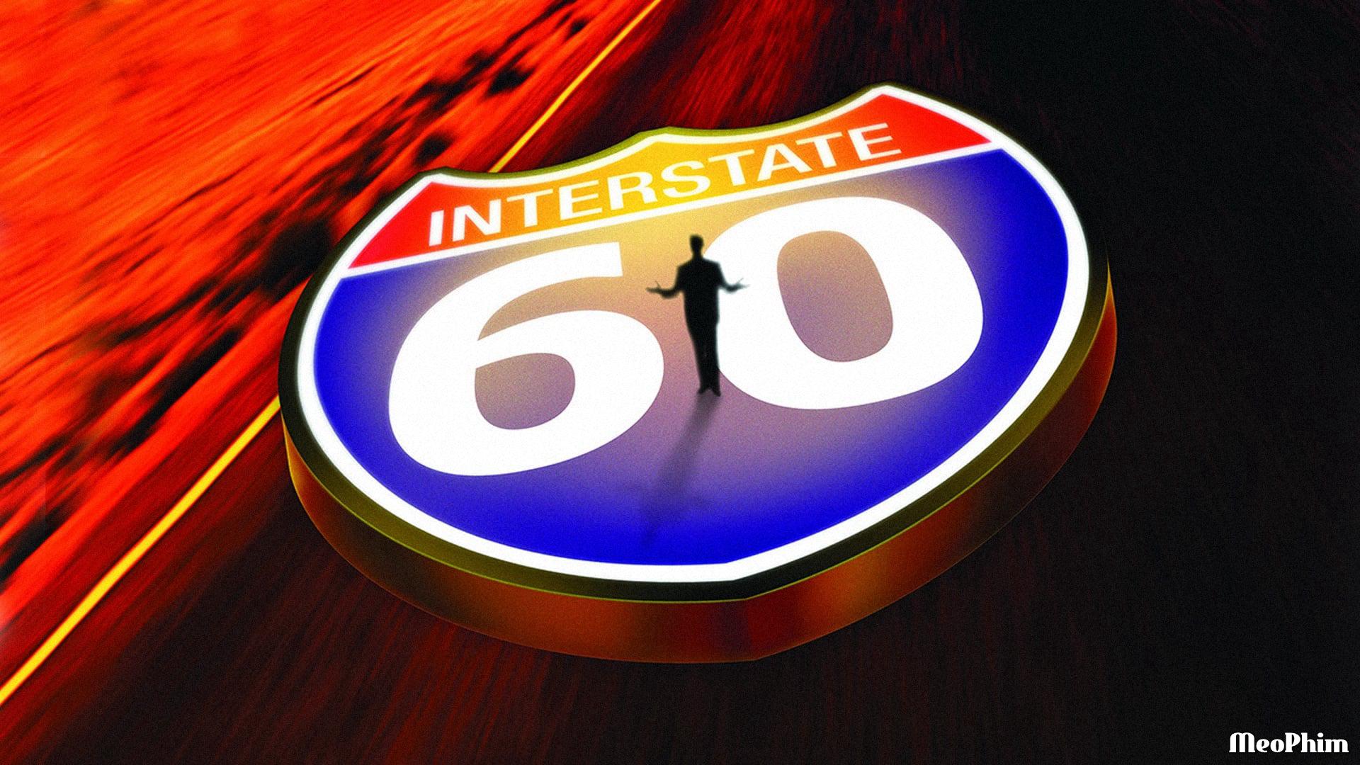 Xem phim Xa Lộ 60 Interstate 60 Vietsub