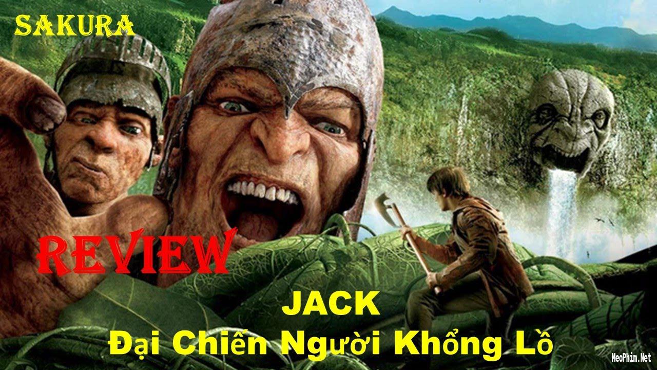 REVIEW PHIM JACK ĐẠI CHIẾN NGƯỜI KHỔNG LỒ || JACK THE GIANT SLAYER || SAKURA REVIEW